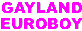 EUROBOY/GAYLAND - Le Site qui pense diff�rement !!